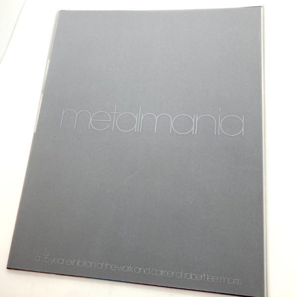 Metalmania Catalog 25 Year Retrospective of Robert Lee Morris at The Fit Museum 1995